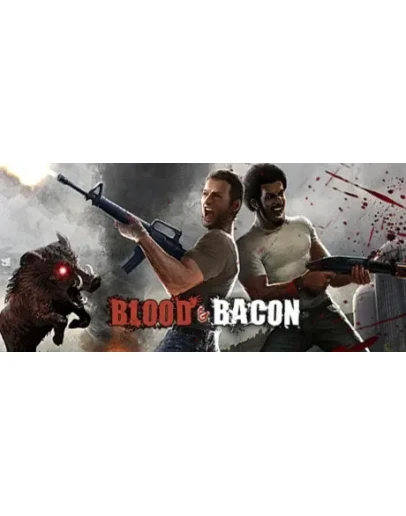 Blood and Bacon Смена данных Полный доступ Blood and Bacon Смена данных Полный доступ