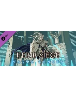 Hero Siege - Valor Lancer (Skin) DLC STEAM РОССИЯ