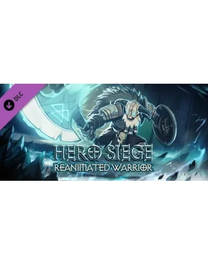 Hero Siege Reanimated Warrior (Skin) DLC STEAM РОССИЯ