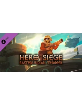 Hero Siege - Eastfoundian Trooper (SKIN) DLC STEAM