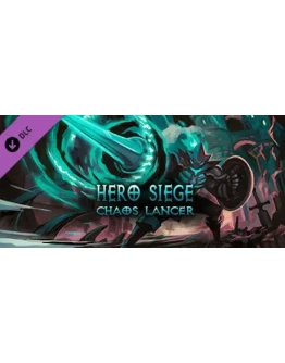 Hero Siege Chaos Lancer (Skin) DLC STEAM GIFT РОССИЯ