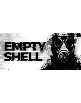 EMPTY SHELL (Steam Gift Россия)
