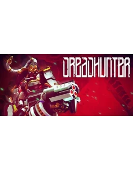 Dreadhunter АВТОДОСТАВКА STEAM GIFT РОССИЯ Dreadhunter АВТОДОСТАВКА STEAM GIFT РОССИЯ