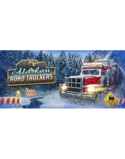 Alaskan Road Truckers (Steam Gift Россия) Alaskan Road Truckers (Steam Gift Россия)