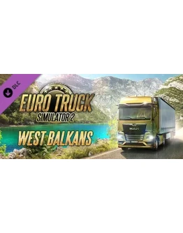 Euro Truck Simulator 2 - West Balkans DLC