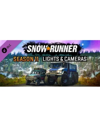 SnowRunner - Season 11: Lights &amp Camera DLC