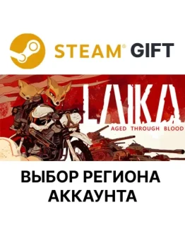 Laika: Aged Through BloodSteamВыбор Региона