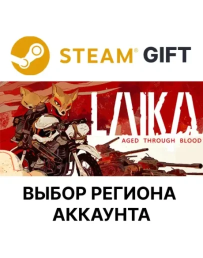 Laika: Aged Through BloodSteamВыбор Региона