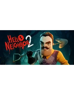 Hello Neighbor 2 STEAM КЛЮЧ РОССИЯ + СНГ