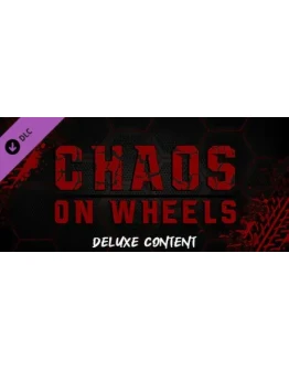Chaos on Wheels Deluxe Upgrade DLC STEAM GIFT РОССИЯ