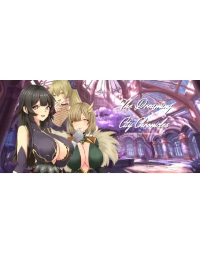 The Dreaming City Chronicles Quest for Vanished World