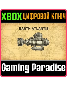 EARTH ATLANTISXBOX ONE/XSКЛЮЧ