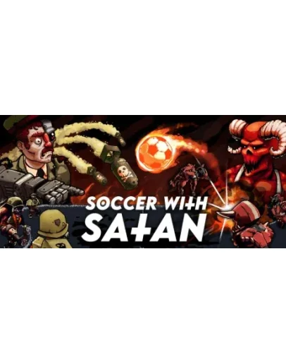 Soccer With Satan АВТОДОСТАВКА STEAM GIFT РОССИЯ
