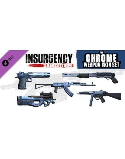 Insurgency: Sandstorm - Chrome Weapon Skin Set DLC