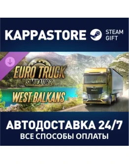 Euro Truck Simulator 2 - West Balkans DLCSteam RU
