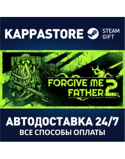 Forgive Me Father 2АВТОДОСТАВКА Steam Россия