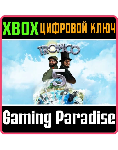 TROPICO 5 - PENULTIMATE EDITIONXBOX ONE/XSКЛЮЧ