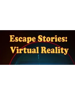 Escape Stories: Virtual Reality - STEAM GIFT РОССИЯ