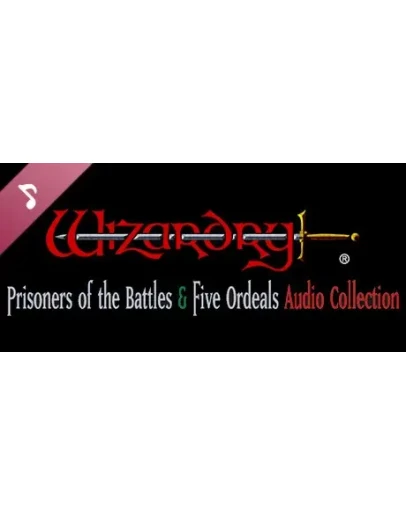Wizardry: Prisoners of the Battles &amp The Five Ordeals A