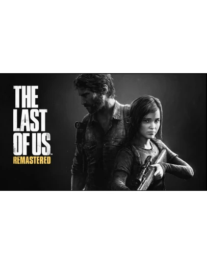 The Last of Us Remastered PS4 / PS5 ТУРЦИЯ