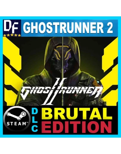 GHOSTRUNNER 2 BRUTAL EDITIONSTEAM Аккаунт