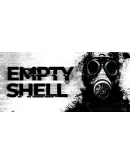 EMPTY SHELL Steam РУ+UA+KZ+СНГ