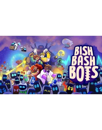 Bish Bash Bots Steam РУ+UA+KZ+СНГ