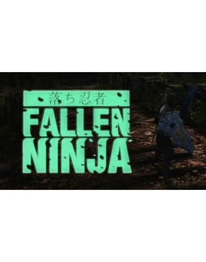 Fallen Ninja Steam РУ+UA+KZ+СНГ