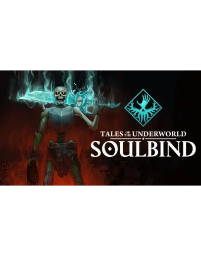 Soulbind: Tales Of The UnderworldSteam РУ+UA+KZ+СНГ