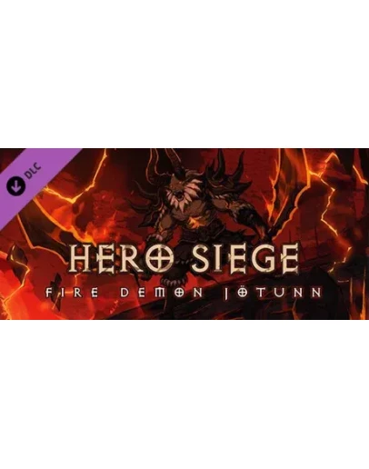 Hero Siege - Fire Demon Jtunn (Skin) DLC STEAM РОССИЯ Hero Siege - Fire Demon Jtunn (Skin) DLC STEAM РОССИЯ