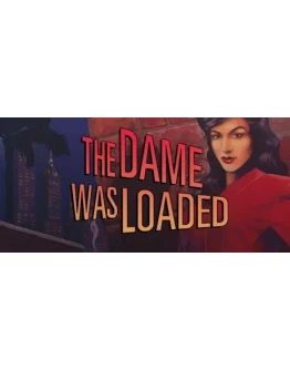 The Dame Was Loaded АВТОДОСТАВКА STEAM GIFT РОССИЯ The Dame Was Loaded АВТОДОСТАВКА STEAM GIFT РОССИЯ