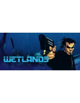 Wetlands АВТОДОСТАВКА STEAM GIFT РОССИЯ