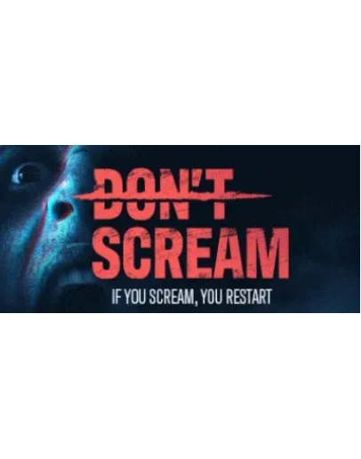 DON'T SCREAM АВТОДОСТАВКА STEAM GIFT РОССИЯ