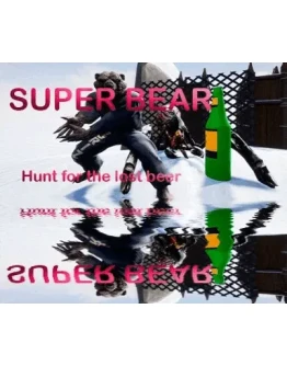 Super Bear: Hunt for the lost beerSteamРФ+МирKey