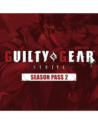 Guilty Gear -Strive- Season Pass 2 Xbox Активация