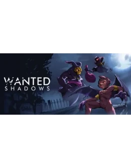 Wanted Shadows АВТОДОСТАВКА STEAM GIFT РОССИЯ Wanted Shadows АВТОДОСТАВКА STEAM GIFT РОССИЯ