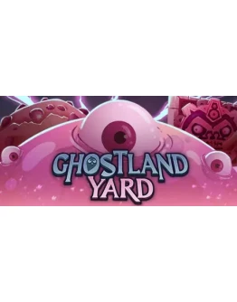 Ghostland Yard * STEAM RU АВТО 0