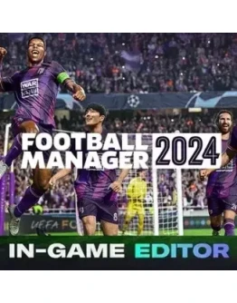 FOOTBALL MANAGER 2024 + EDITORУЖЕ МОЖНО ИГРАТЬ