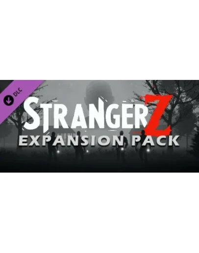StrangerZ - Expansion Pack &amp ZPass DLC * STEAM RU