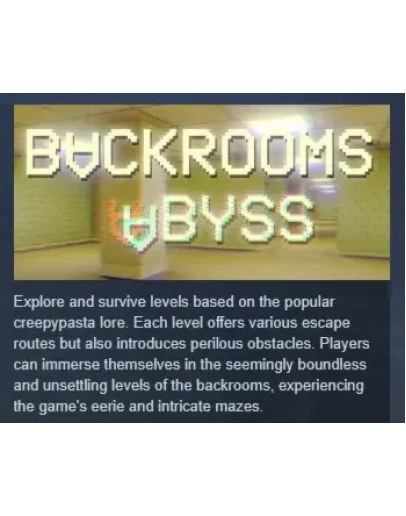 Backrooms Abyss АВТОДОСТАВКА STEAM GIFT РОССИЯ
