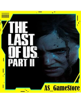 The Last of Us Part 2/Одни из Нас PS4/PS5 Турция Укр