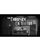 THE DARKSIDE DETECTIVE - SERIES EDITIONКЛЮЧ THE DARKSIDE DETECTIVE - SERIES EDITIONКЛЮЧ