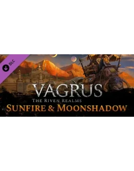 Vagrus - The Riven Reams: Sunfire and Moonshadow DLC