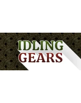 Idling Gears * STEAM РОССИЯ АВТОДОСТАВКА 0 КАРТЫ
