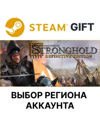 Stronghold: Definitive EditionSteamВыбор Региона Stronghold: Definitive EditionSteamВыбор Региона
