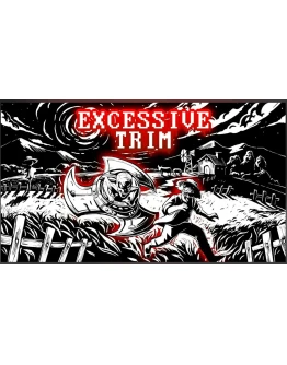 Excessive Trim PS4 / PS5 ТУРЦИЯ