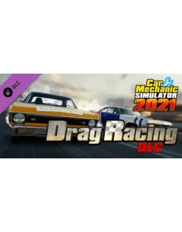 Car Mechanic Simulator 2021 - Drag Racing DLC Steam RU