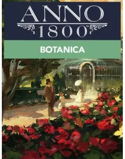 Anno 1800 BOTANICA DLC - PC RU