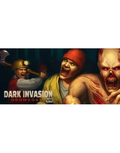 Dark Invasion VR Doomsday STEAM GIFT РОССИЯ
