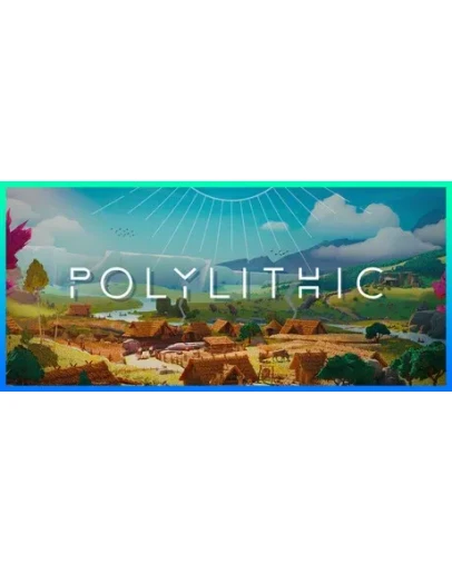 Polylithic * STEAM РОССИЯ АВТОДОСТАВКА 0 КАРТЫ